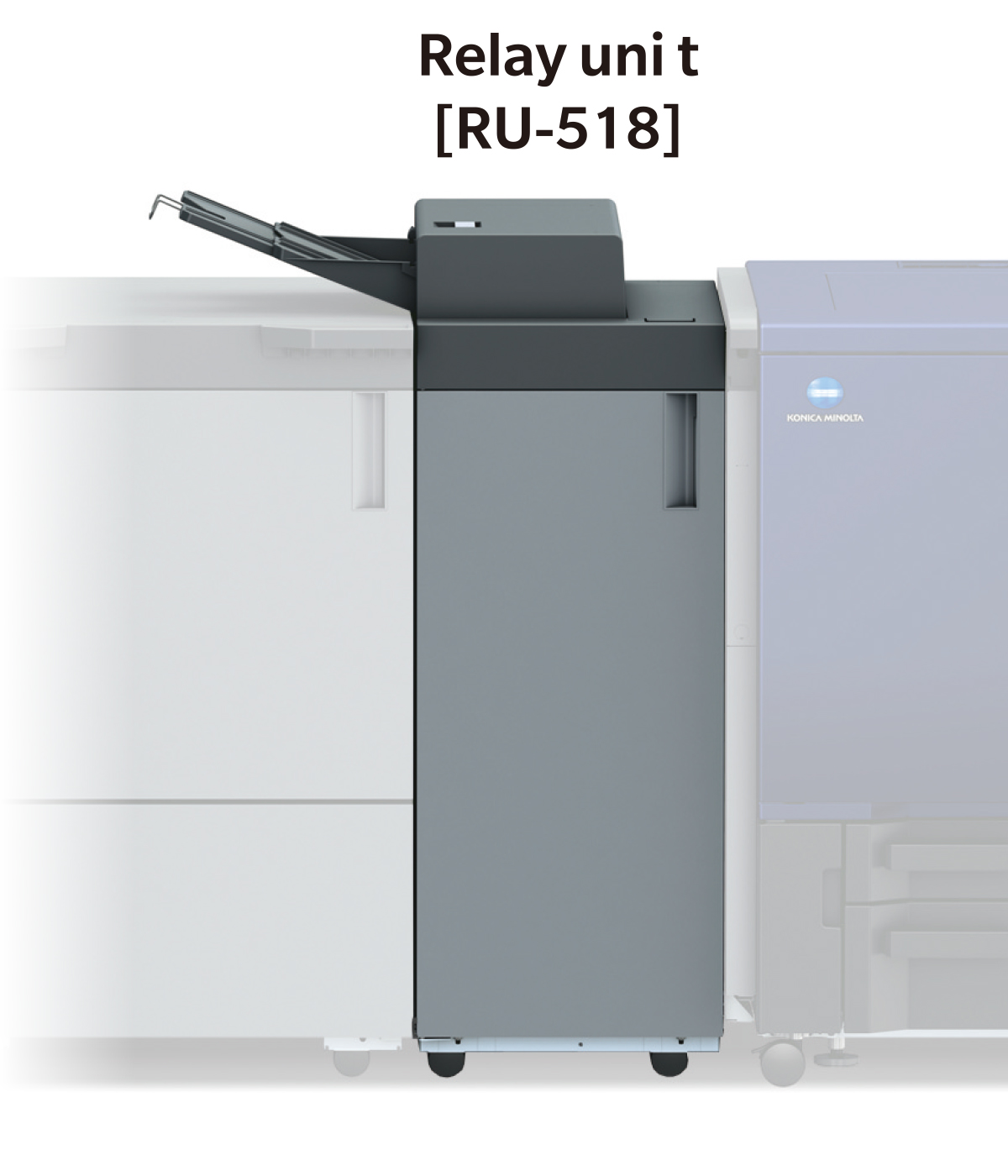 Sophisticated media handling by new relay unit RU-518 